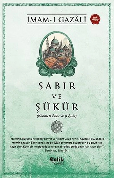Sabır ve Şükür (Kitabu's-Sabr ve'ş-Şukr)
