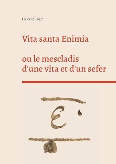 Vita santa Enimia: Mescladis d'une vita et d'un sefer