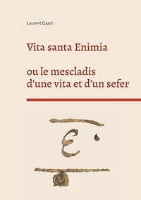 Vita santa Enimia: Mescladis d'une vita et d'un sefer