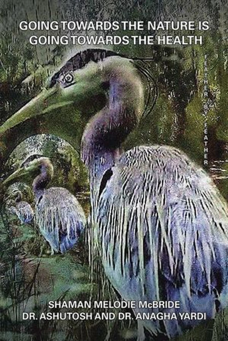 Going Towards the Nature Is Health: Feather by