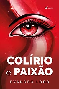 Colírio e Paixão