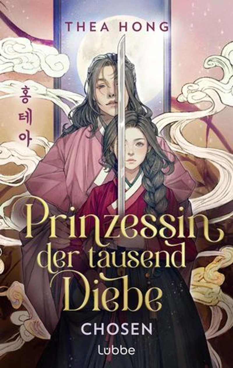 Prinzessin der tausend Diebe – Chosen: Mitreißende Romantasy-Dilogie mit koreanischem Setting. Ein K-Drama zwischen zwei Buchdeckeln. Roman