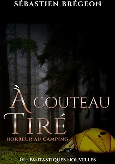 À couteau tiré: Horreur au camping