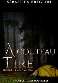 À couteau tiré: Horreur au camping