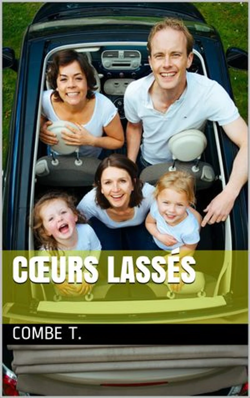 Cœurs lassés