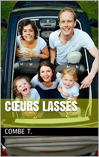 Cœurs lassés