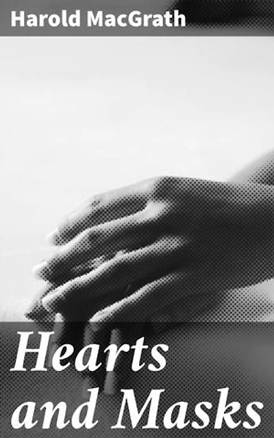 Hearts and Masks: Love, Deception, and Social Intrigue in High Society New York