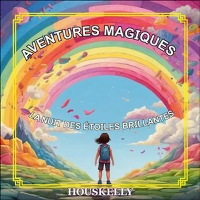 Aventures Magiques: La Nuit des Étoiles Brillantes