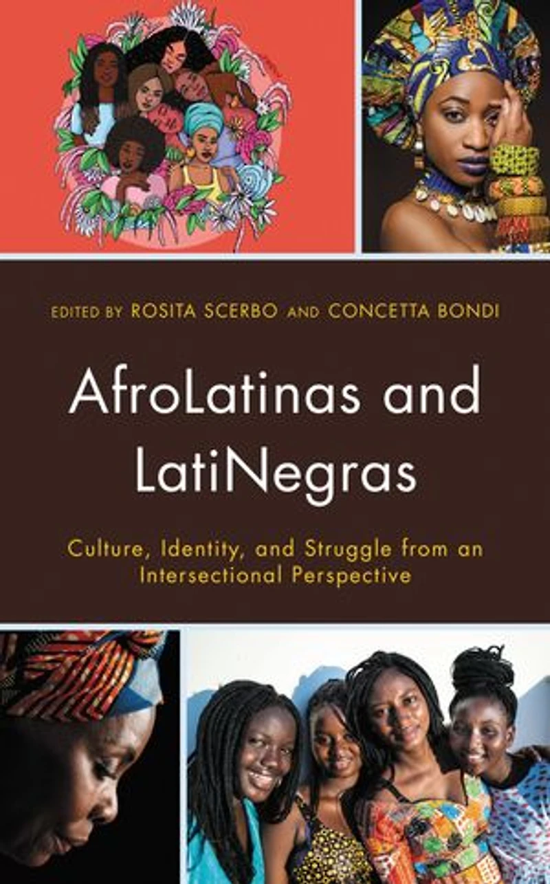 AfroLatinas and LatiNegras: Culture, Identity, Struggle from an Intersectional Perspective