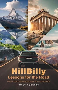 HillBilly Lessons for the Road