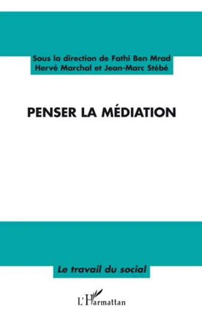 Penser la médiation
