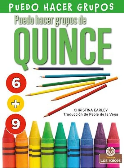 Puedo hacer grupos de quince (I Can Make Fifteen)