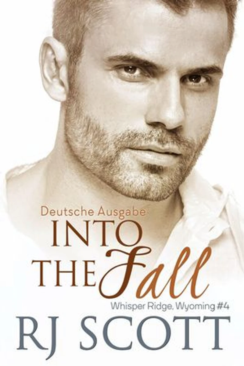 Into the Fall (Deutsch Ausgabe): Wyoming Deutsch, #4