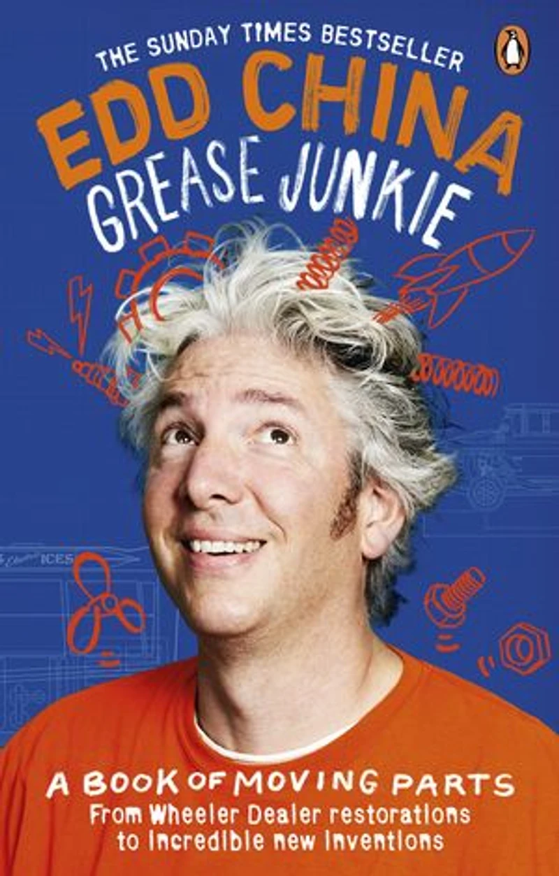 Grease Junkie: A Book Of Moving Parts