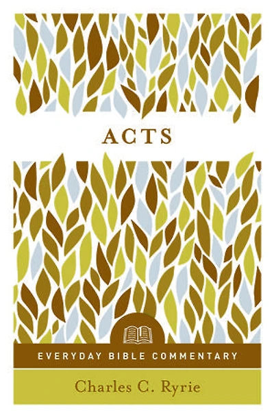 Acts (Everyday Bible Commentary Series)