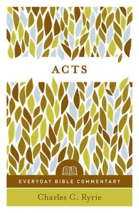 Acts (Everyday Bible Commentary Series)
