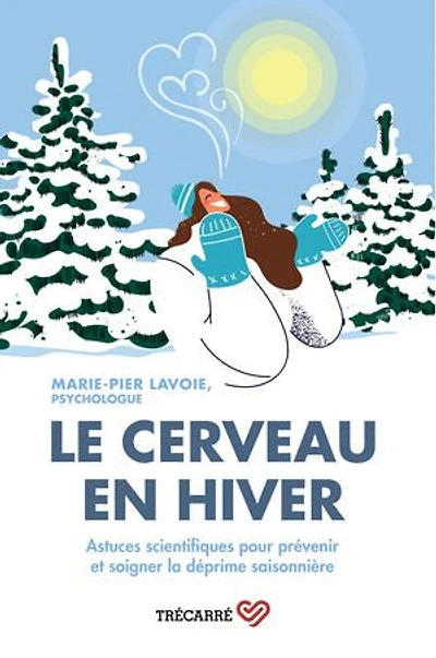 Le cerveau en hiver: Astuces scientifiques pour prévenir et soigner la déprime