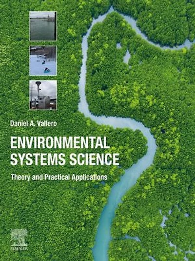 Environmental Systems Science: Theory And Practical Applications