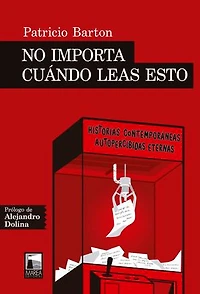 No importa cuándo leas esto: Historias contemporáneas autopercibidas eternas
