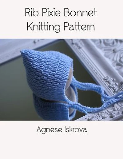 Rib Pixie Bonnet Knitting Pattern