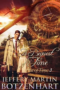 A Bequest of Time: Out of Time Trilogy, #3