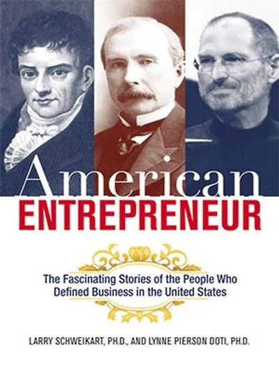 American Entrepreneur: The Fascinating Stories Of People Who Defined Business United States