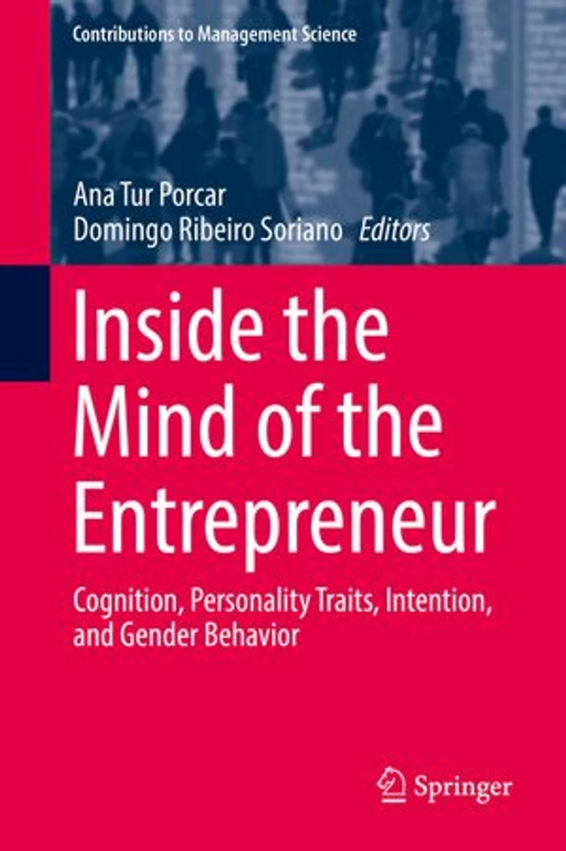 Inside the Mind of Entrepreneur: Cognition, Personality Traits, Intention, and Gender Behavior
