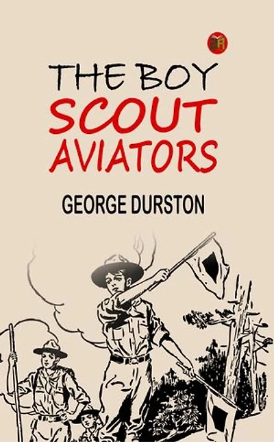 The Boy Scout Aviators