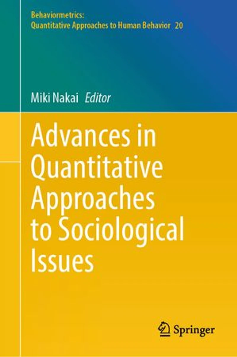 Advances Quantitative Approaches to Sociological Issues