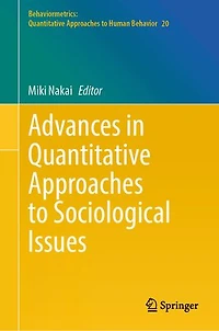 Advances Quantitative Approaches to Sociological Issues