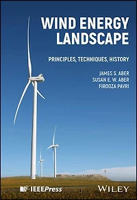 Wind Energy Landscape: Principles, Techniques, History