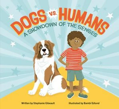 Dogs vs. Humans: A Showdown of the Senses