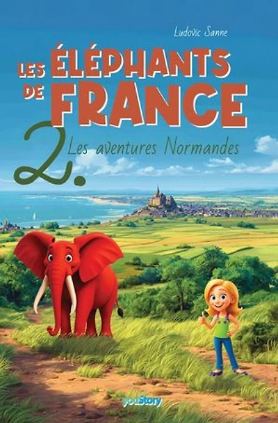 Les éléphants de France: Les aventures normandes
