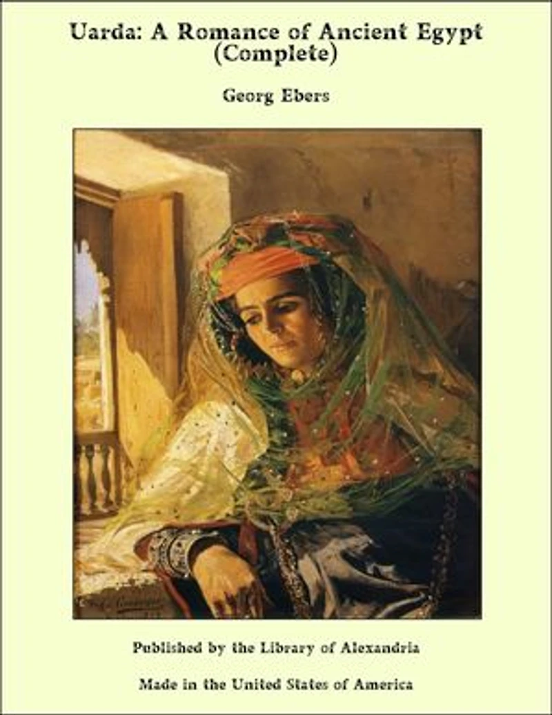 Uarda: A Romance of Ancient Egypt (Complete)