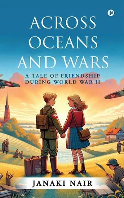 Across Oceans and Wars: A Tale of friendship during World War II