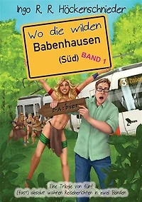Wo die wilden Babenhausen (Süd): Band 1