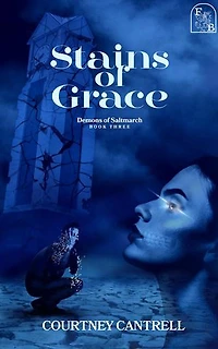 Stains of Grace: Demons of Saltmarch, #3