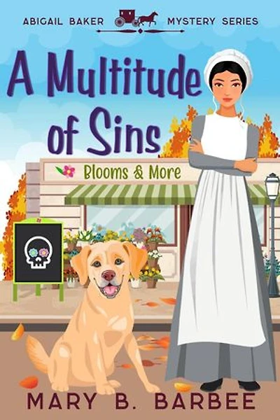 A Multitude of Sins: Abigail Baker Mystery Series, #2