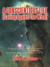 A Conscientious Life (sailing Against The Wind)