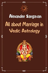 All about Marriage in Vedic Astrology