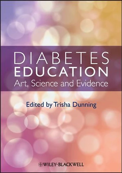 Diabetes Education: Art, Science and Evidence