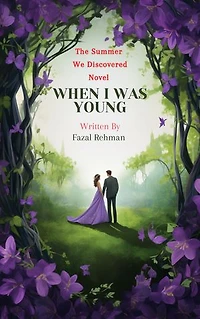 When I Was Young: Novel