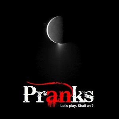 PRANKS