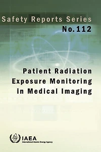 Patient Radiation Exposure Monitoring in Medical Imaging