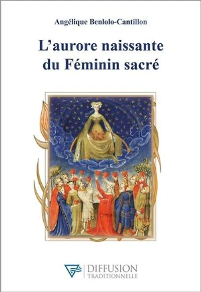 L'aurore naissante du Féminin sacré