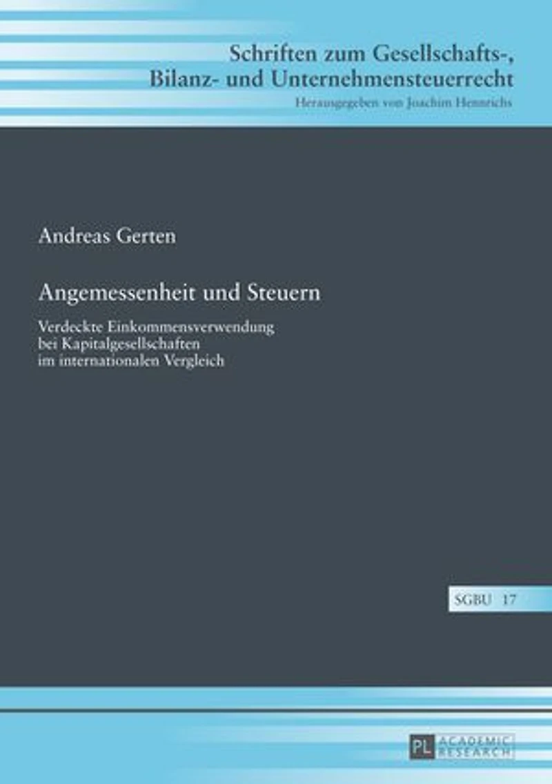 Angemessenheit und Steuern: Verdeckte Einkommensverwendung bei Kapitalgesellschaften im internationalen Vergleich