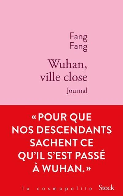 Wuhan, ville close : journal: journal