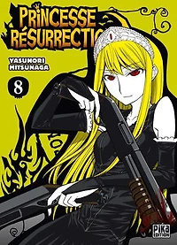 Princesse Résurrection T08