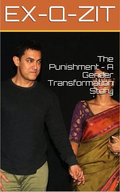 The Punishment: A Gender Transformation Story