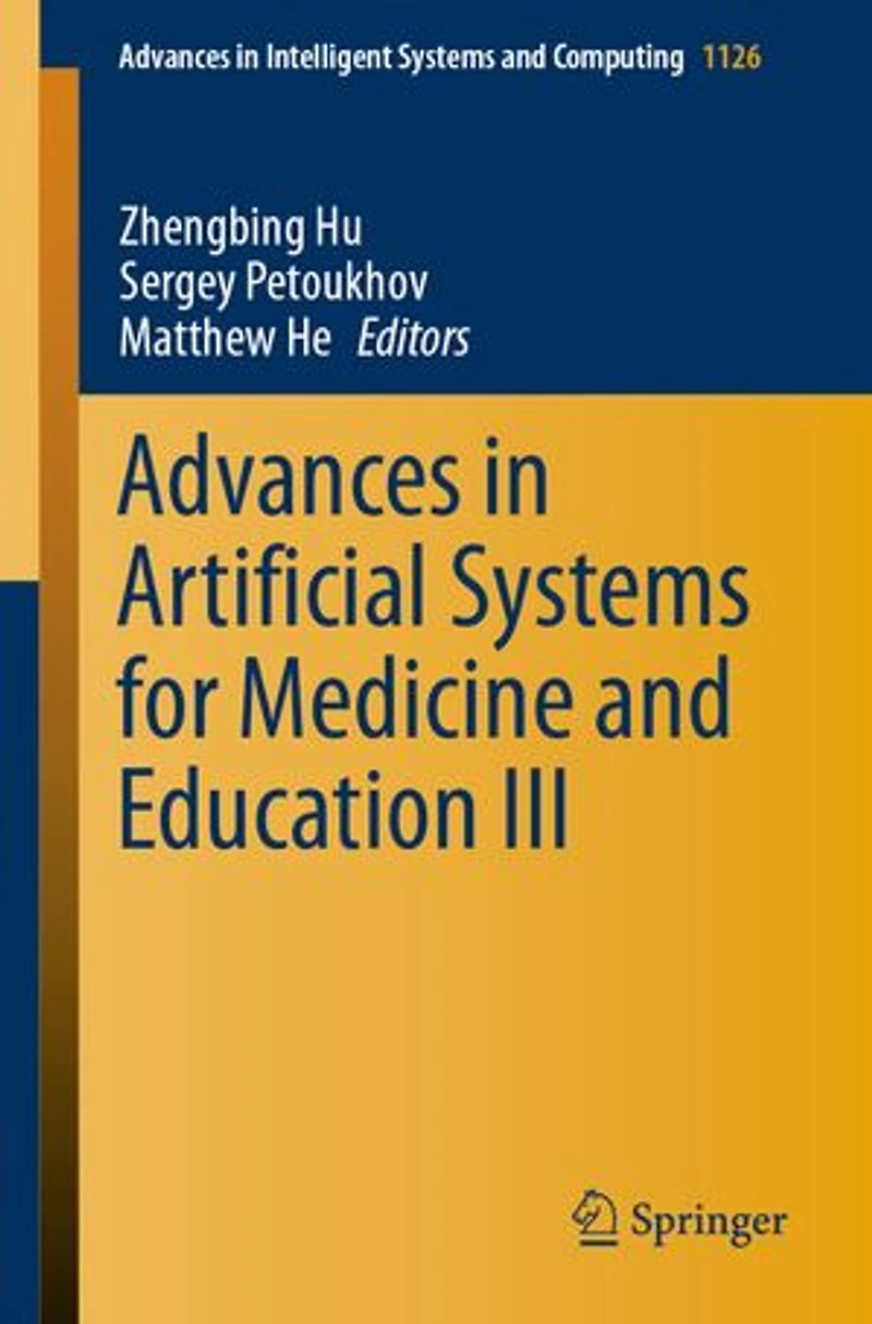 Advances Artificial Systems for Medicine and Education III